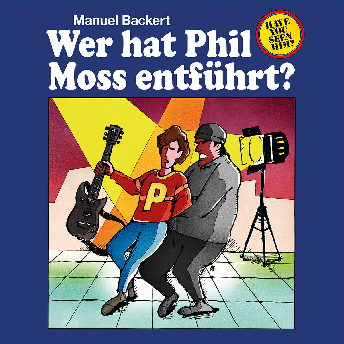 Manuel Backert - Wer hat Phil Moss entführt?